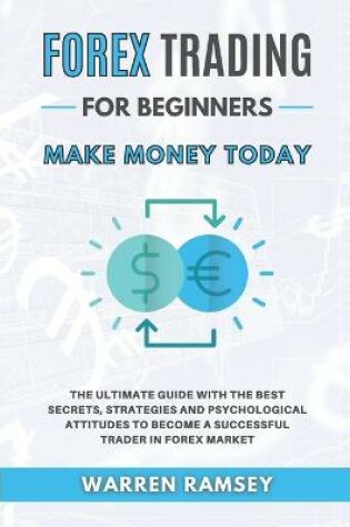 Cover of FOREX TRADING Make Money Today