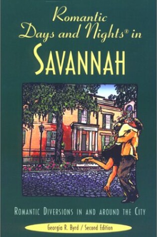Cover of Romantic Days and Nights in Savannah