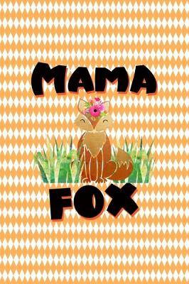 Book cover for Mama Fox