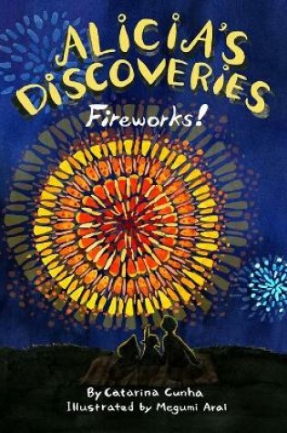 Cover of Alicia's Discoveries Fireworks!