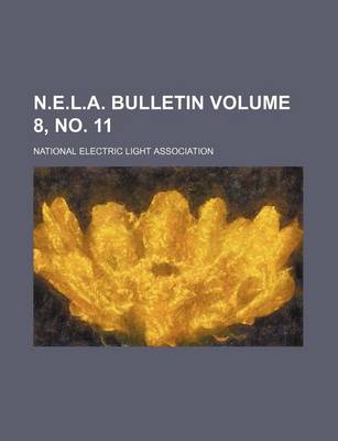 Book cover for N.E.L.A. Bulletin Volume 8, No. 11