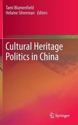 Book cover for Cultural Heritage Politics in China