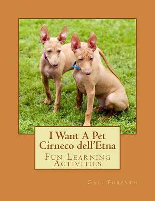 Book cover for I Want A Pet Cirneco dell'Etna