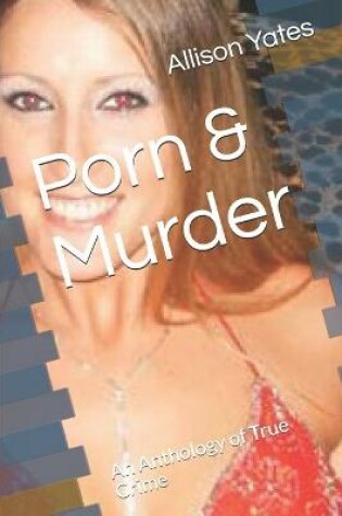 Cover of Porn & Murder