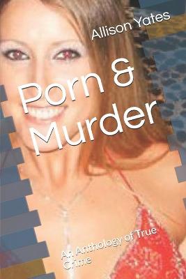 Book cover for Porn & Murder