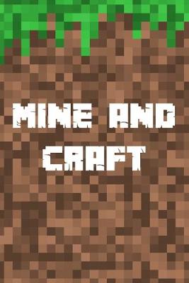 Book cover for Mine And Craft