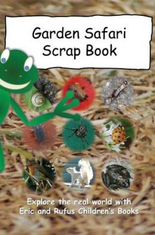 Cover of Garden Safari Scrap Book