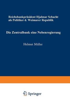 Book cover for Die Zentralbank — eine Nebenregierung