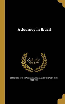 Book cover for A Journey in Brazil