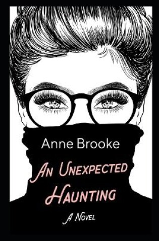 Cover of An Unexpected Haunting