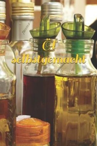 Cover of Öl selbstgemacht