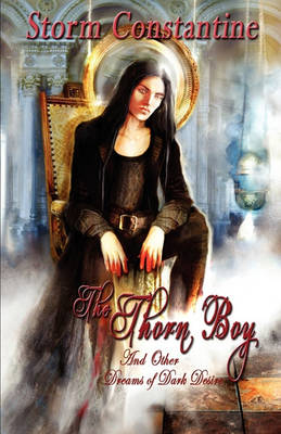 Book cover for The Thorn Boy and Other Tales of Dark Desire