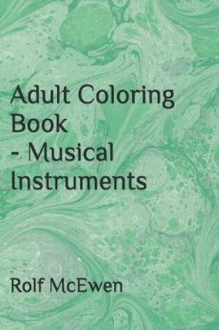 Cover of Adult Coloring Book - Musical Instruments