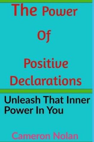 Cover of The Power of Positive Declarations