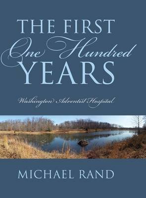 Book cover for The First One Hundred Years