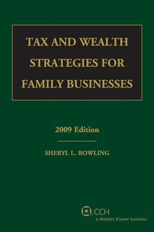 Cover of Tax and Wealth Strategies for Family Businesses (2009)