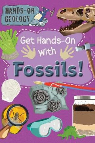 Cover of Get Hands-On with Fossils!