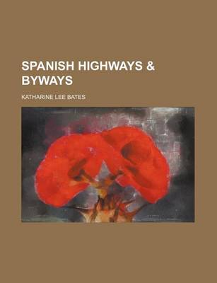 Book cover for Spanish Highways & Byways