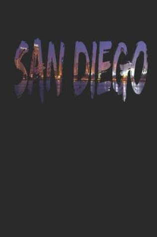 Cover of SAN DIEGO Skyline photo Notebook -- 6"x9" Blank lined Journal
