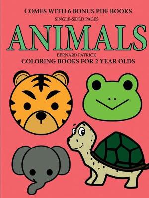 Book cover for Coloring Books for 2 Year Olds (Animals)