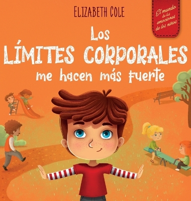 Cover of Los límites corporales me hacen más fuerte