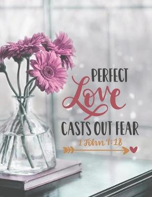 Book cover for Perfect Love Casts Out Fear 1 John 4