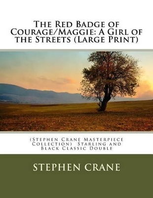 Book cover for The Red Badge of Courage/Maggie