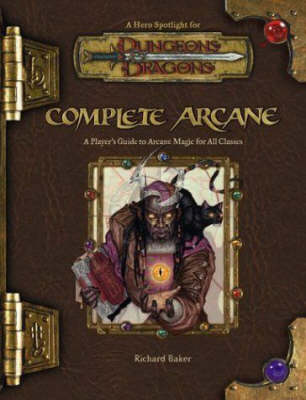 Book cover for Complete Arcane Handbook