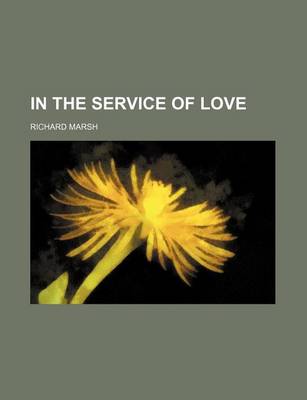 Book cover for In the Service of Love