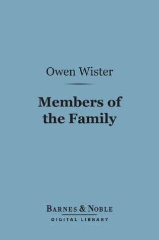 Cover of Members of the Family (Barnes & Noble Digital Library)