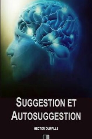 Cover of Suggestion et Autosuggestion