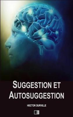 Book cover for Suggestion et Autosuggestion