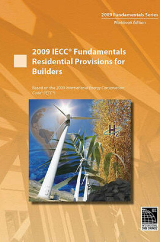 Cover of 2009 Iecc Fundamentals Residential Provisions for Builders