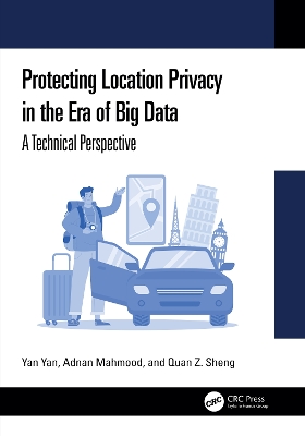 Book cover for Protecting Location Privacy in the Era of Big Data