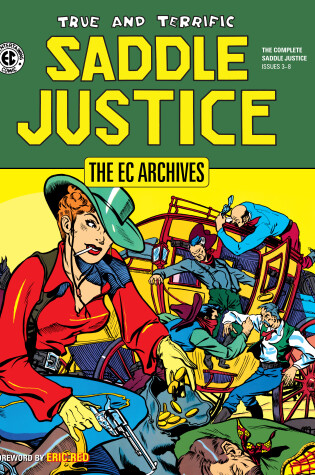 Cover of The Ec Archives: Saddle Justice