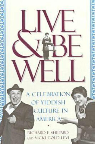 Cover of Live and Be Well