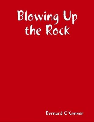 Book cover for Blowing Up the Rock