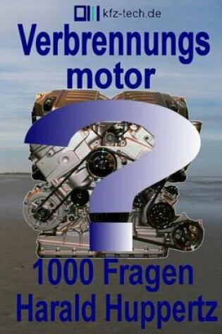 Cover of Verbrennungsmotor1000Fragen