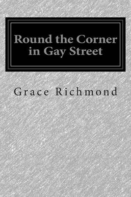 Book cover for Round the Corner in Gay Street