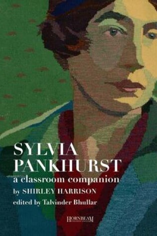 Cover of Sylvia Pankhurst, a Classroom Companion