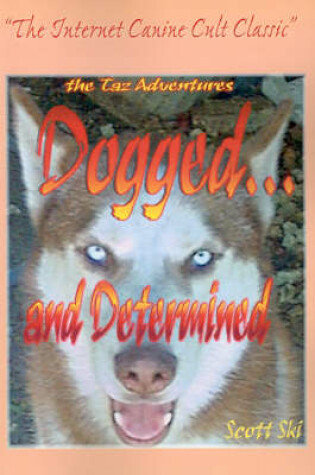 Cover of Dogged...and Determined