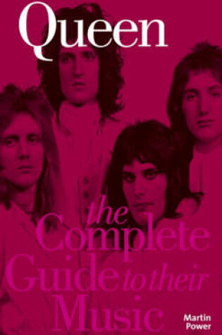 Cover of The Complete Guide to the Music of "Queen"