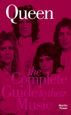 Cover of The Complete Guide to the Music of "Queen"