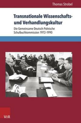 Cover of Transnationale Wissenschafts- Und Verhandlungskultur