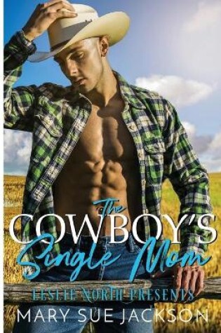 Cover of The Cowboy's Single Mom