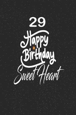 Book cover for 29 happy birthday sweetheart