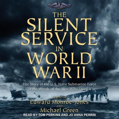 Book cover for The Silent Service in World War II
