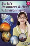 Book cover for Earth's Resources & Heat in the Environment - Earth Science Grade 7