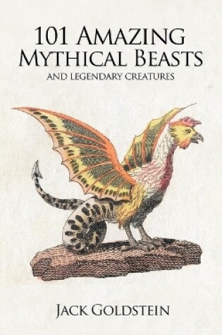 Cover of 101 Amazing Mythical Beasts