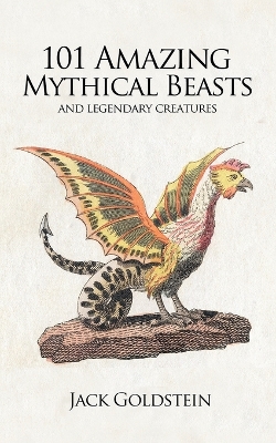 Book cover for 101 Amazing Mythical Beasts